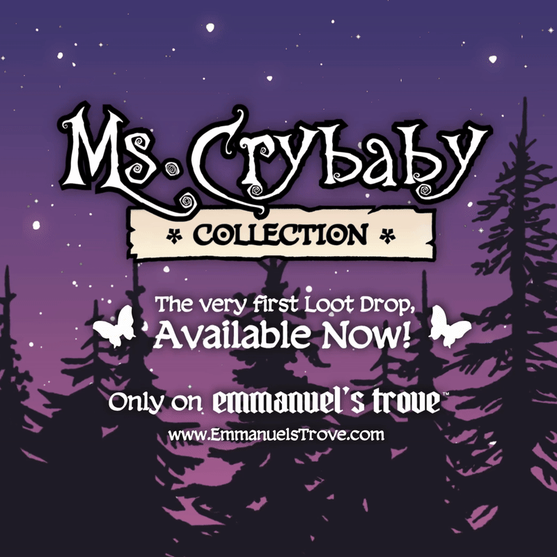 The Ms. Crybaby Collection is Available Now!